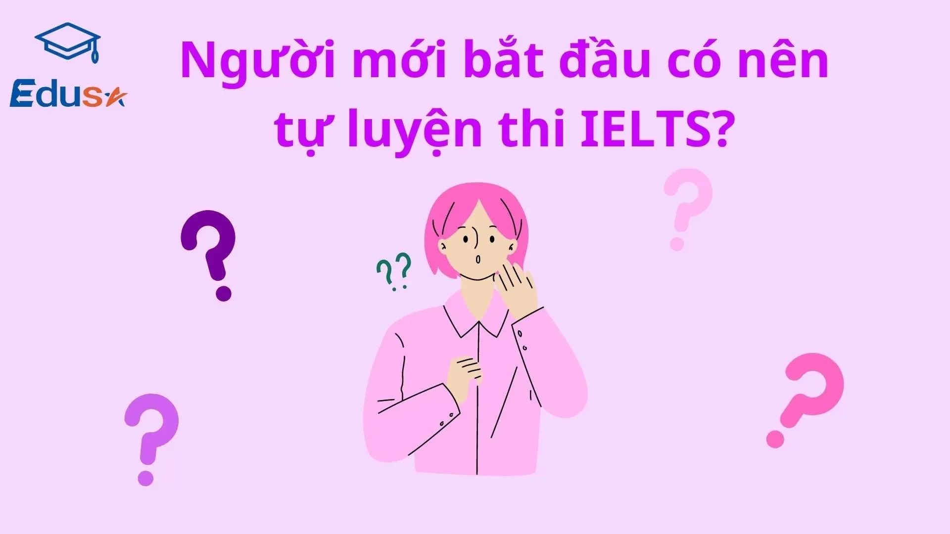 Luyện thi ielts cho người mới bắt đầu