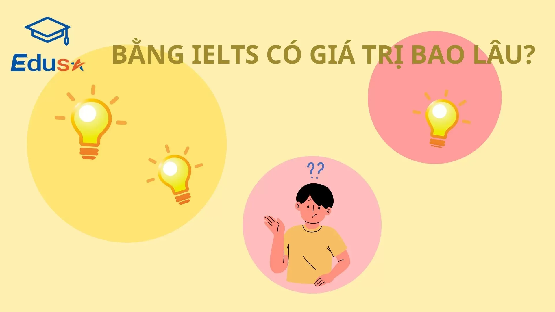 Bằng IELTS có giá trị bao lâu?