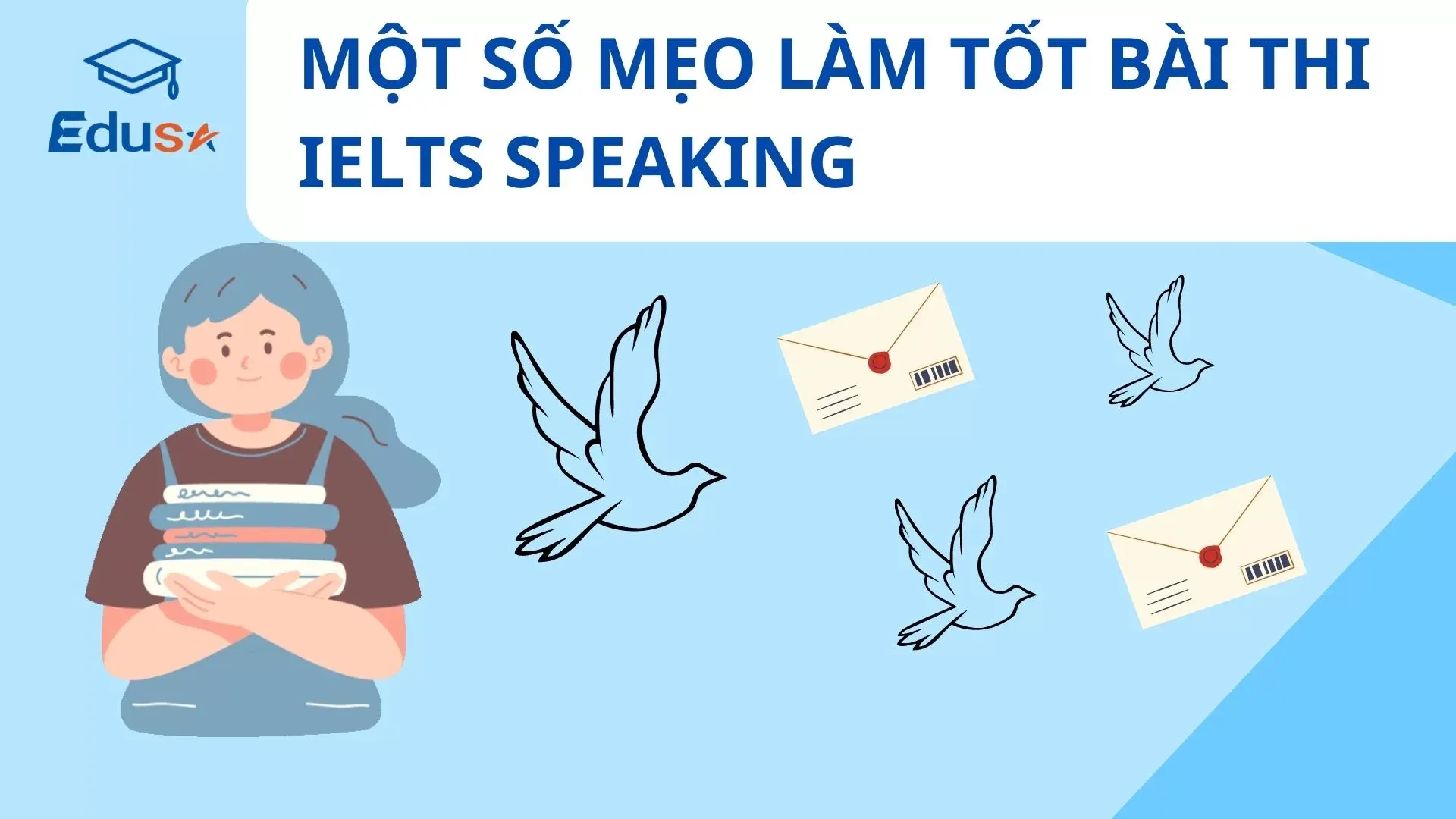 Mẹo làm bài thi IELTS Speaking