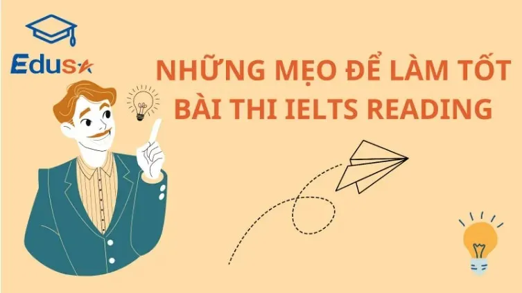 Mẹo làm bài thi IELTS Reading