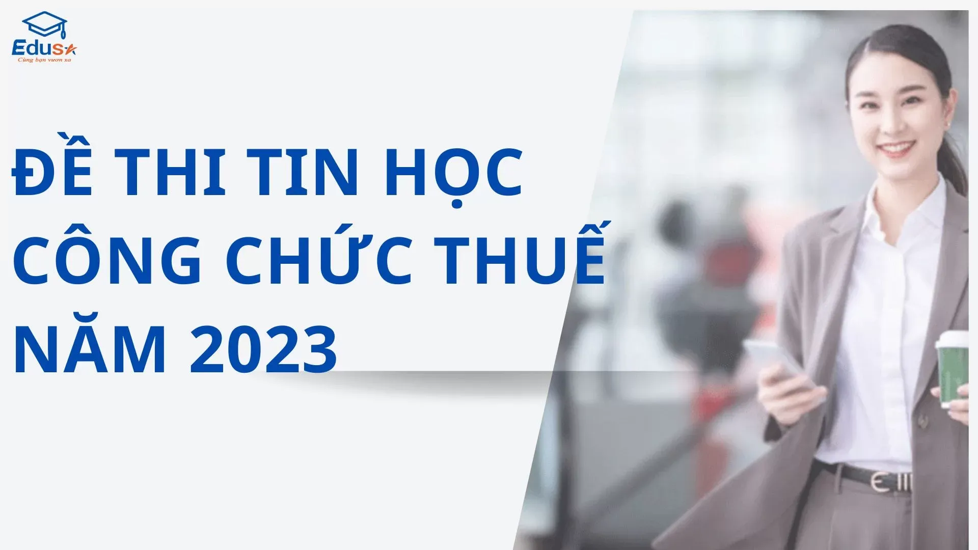 Đề thi tin học công chức thuế năm 2023