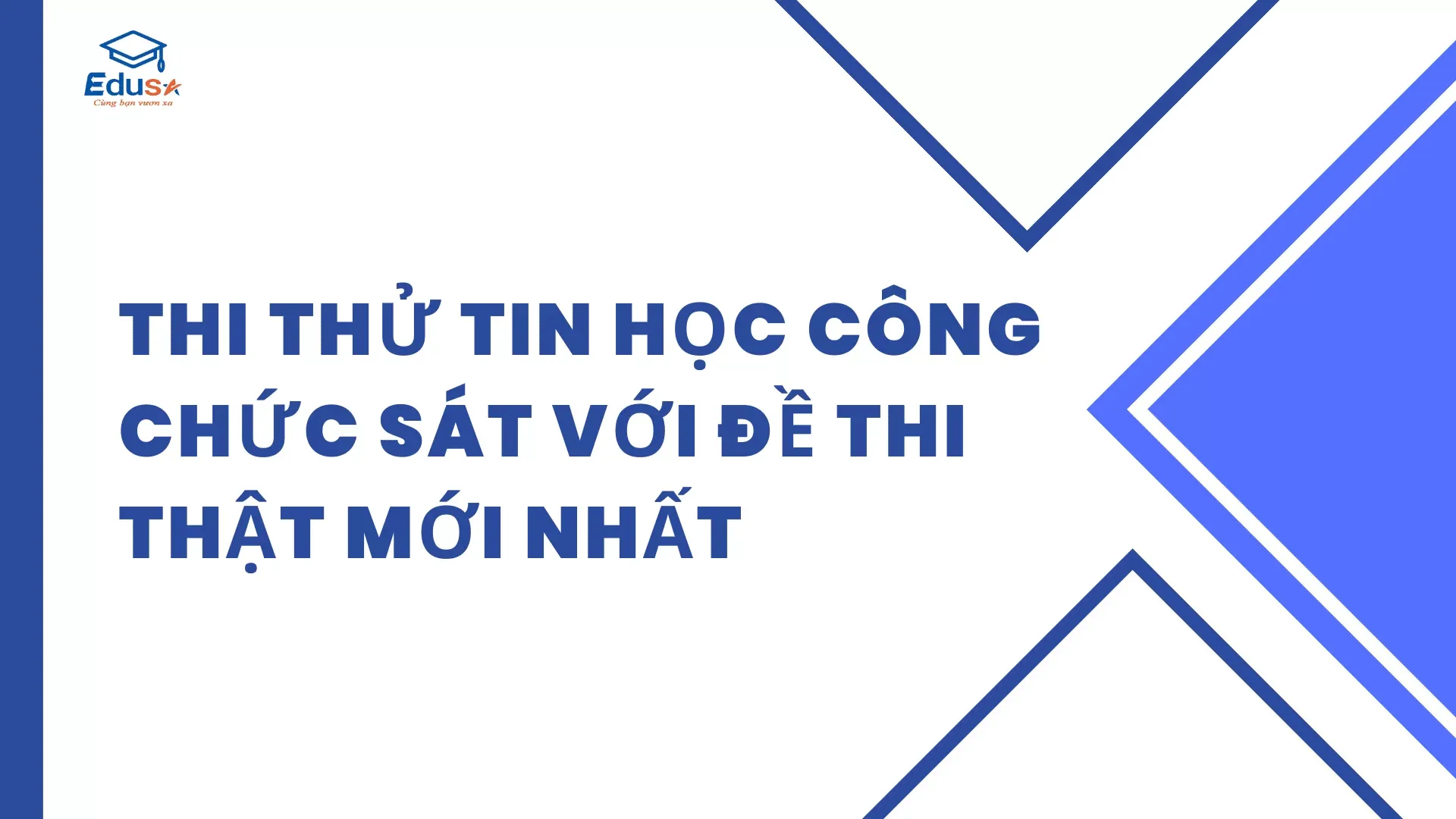 Thi thử tin học công chức sát với đề thi thật mới nhất