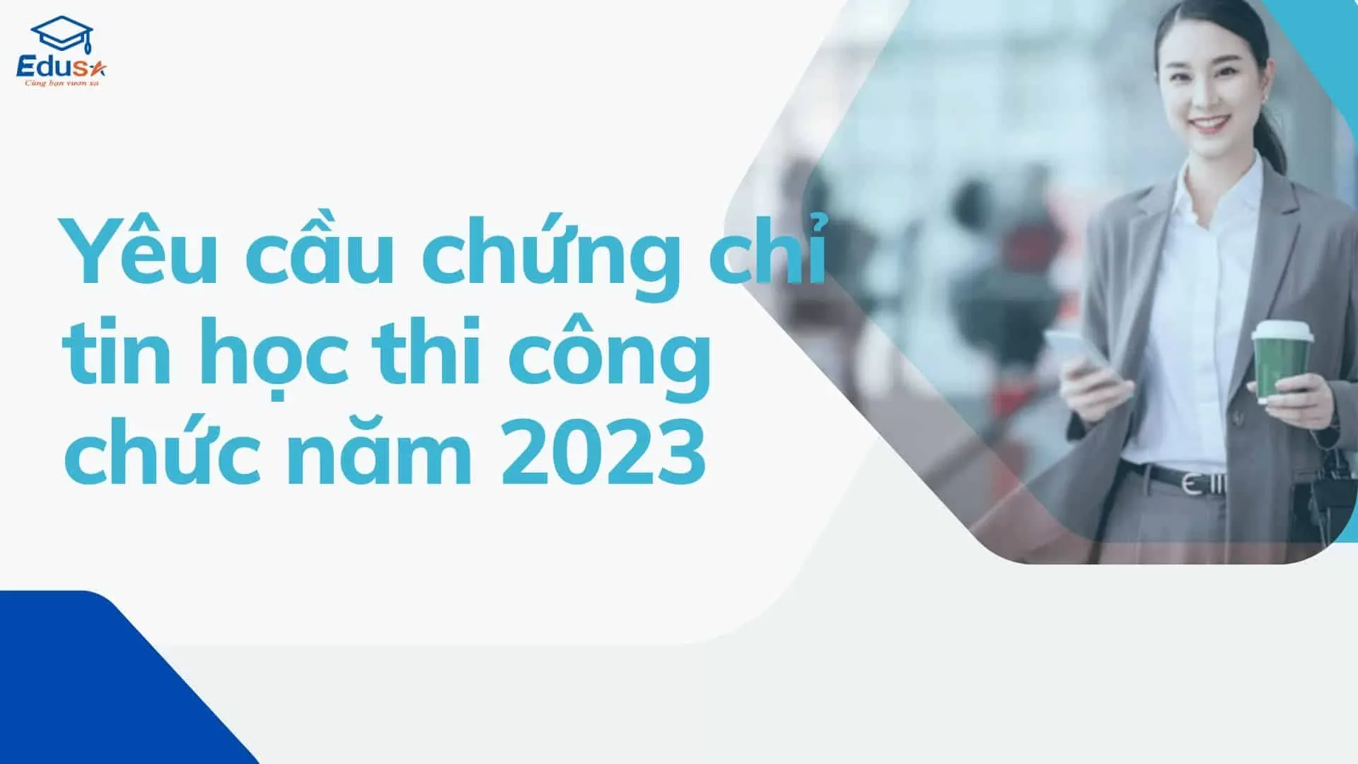 Yêu cầu chứng chỉ tin học thi công chức năm 2023