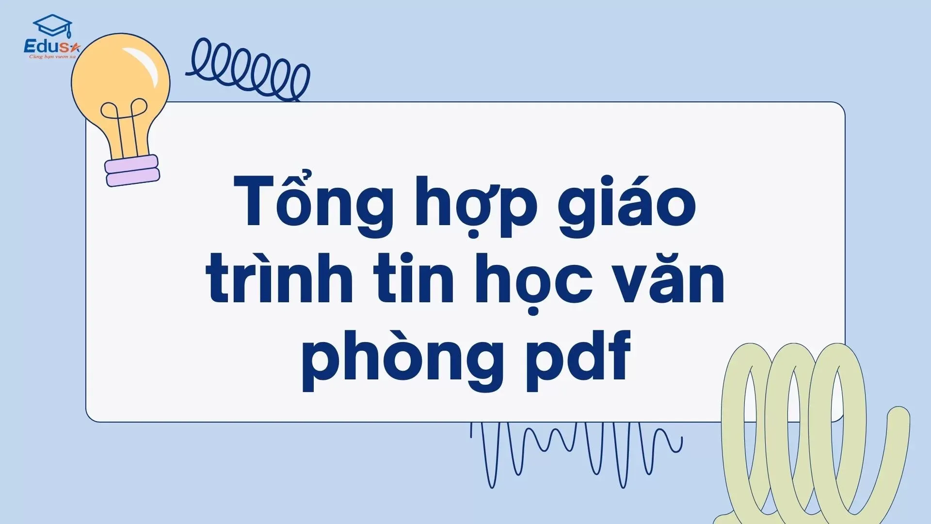 Tổng hợp giáo trình tin học văn phòng pdf