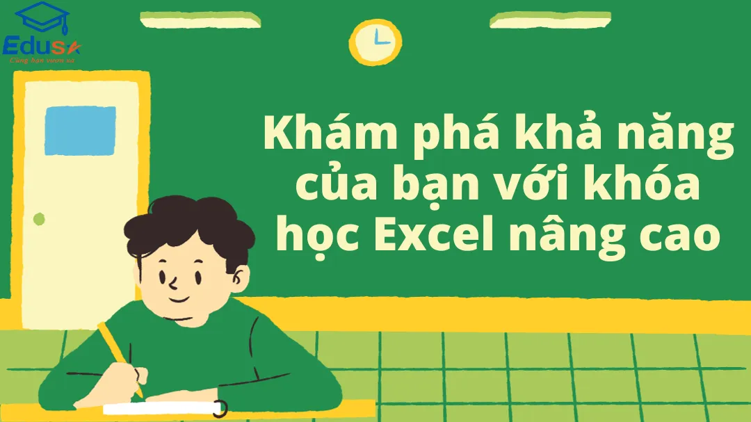 Khám phá khả năng của bạn với khóa học Excel nâng cao