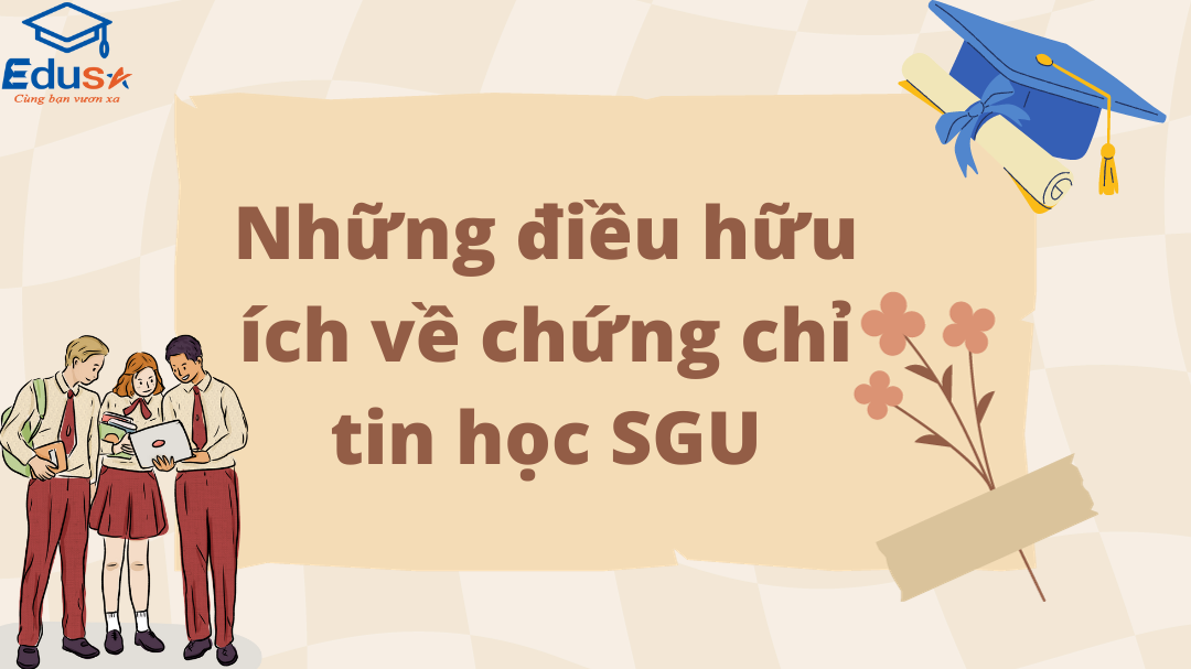 Những điều hữu ích về chứng chỉ tin học SGU 1 Những điều hữu ích về chứng chỉ tin học SGU