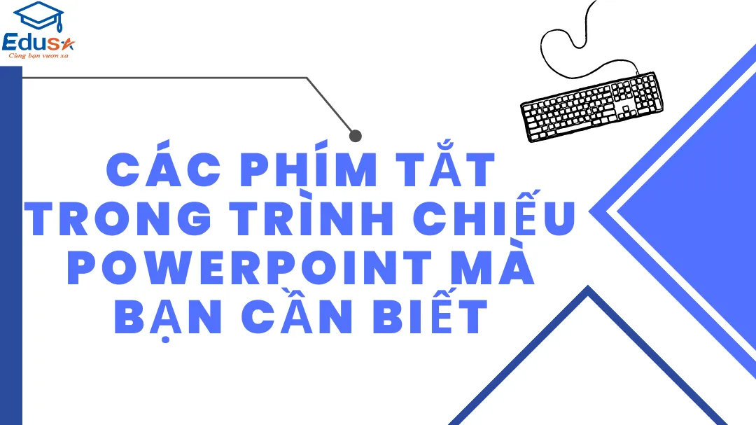 Các phím tắt trong trình chiếu PowerPoint mà bạn cần biết