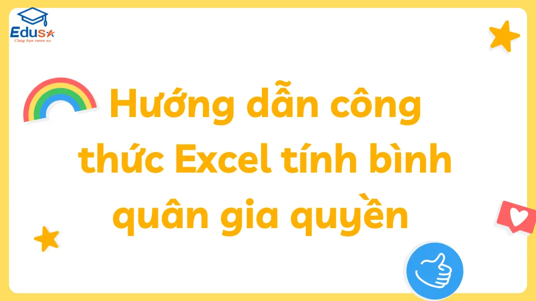 Hướng dẫn công thức Excel tính bình quân gia quyền 