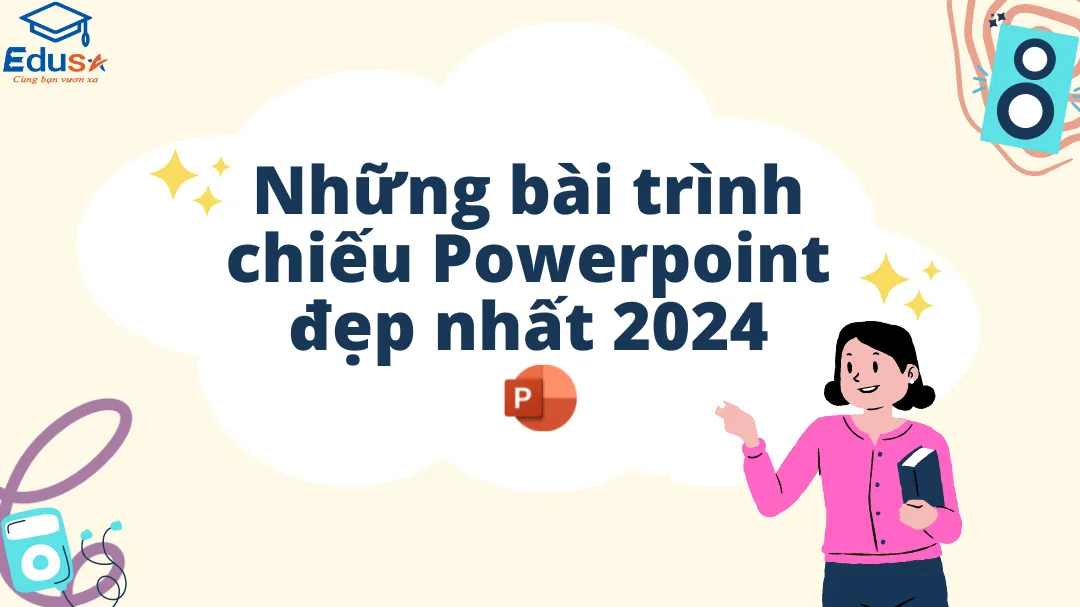 Những bài trình chiếu Powerpoint đẹp nhất 2024