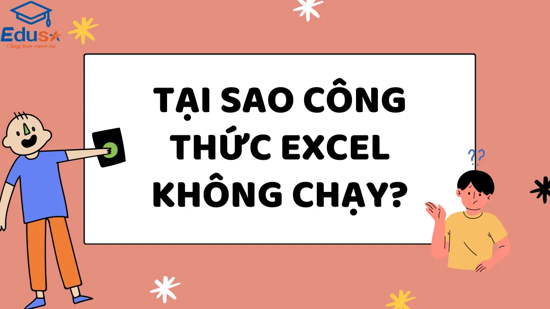 Tại sao công thức Excel không chạy?