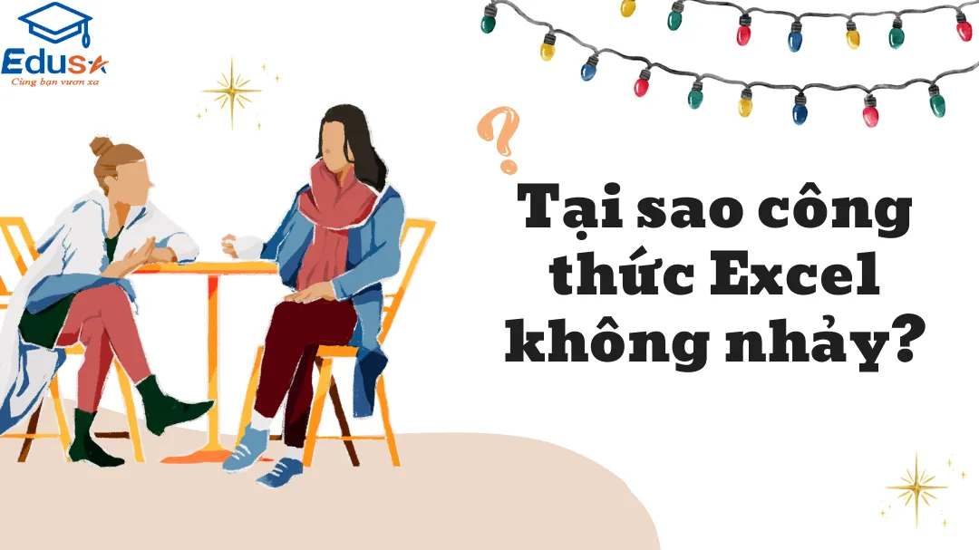 Tại sao công thức Excel không nhảy?