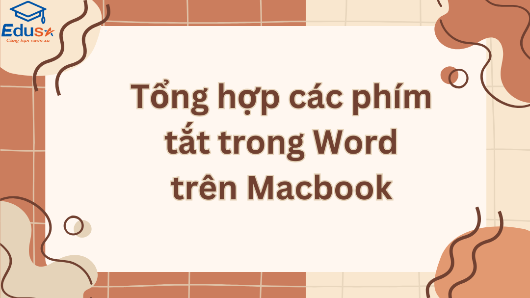 Tổng hợp các phím tắt trong Word trên Macbook