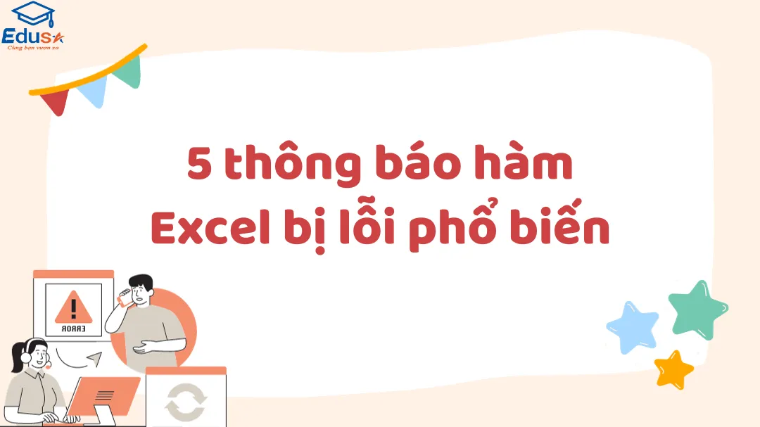 5 thông báo hàm Excel bị lỗi phổ biến