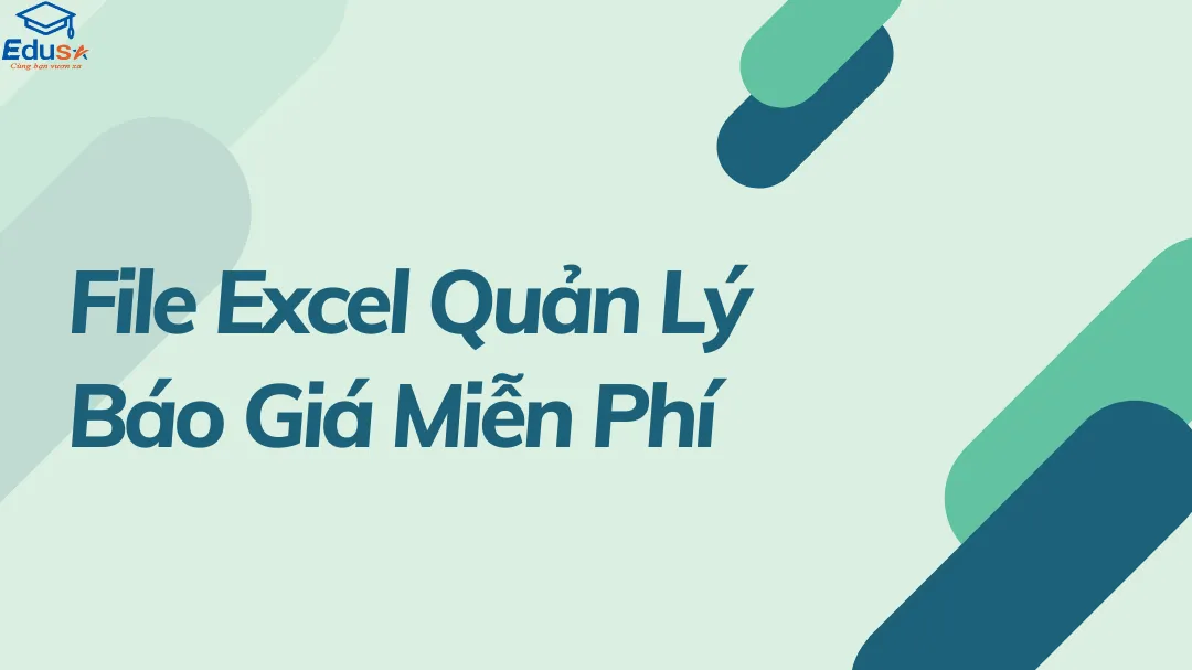 File Excel Quản Lý Báo Giá Miễn Phí