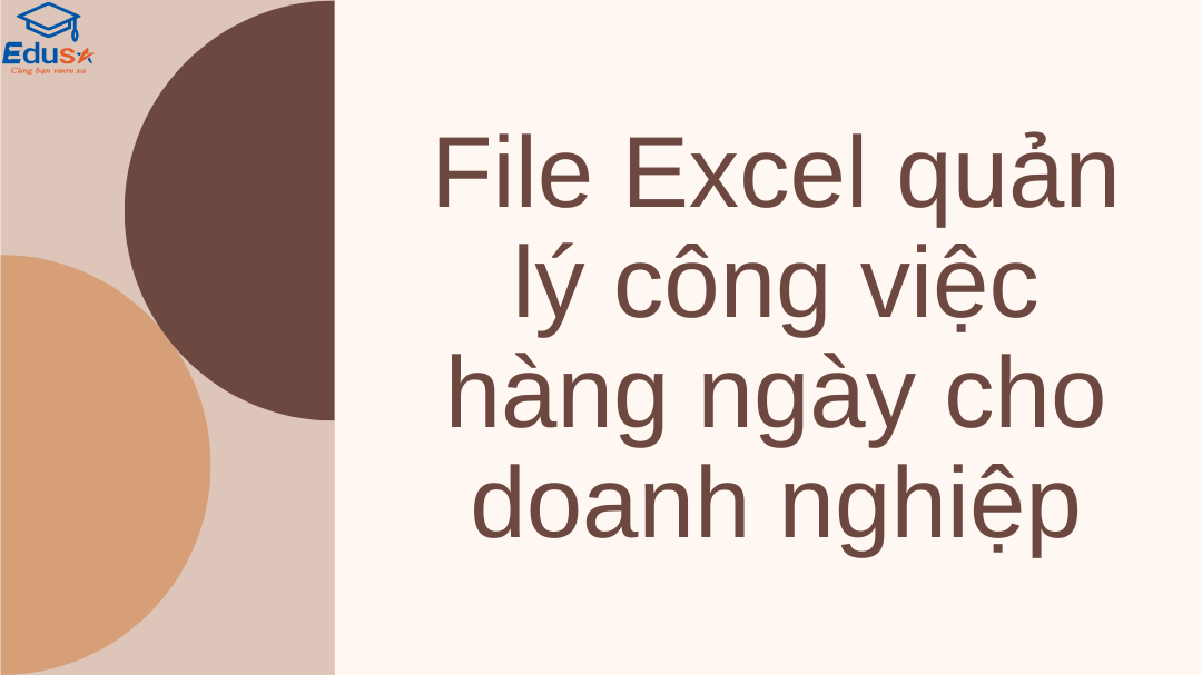 File Excel quản lý công việc hàng ngày cho doanh nghiệp