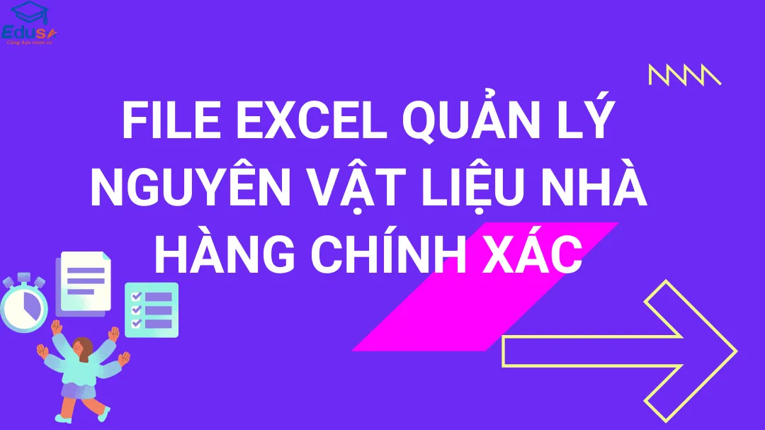 File Excel quản lý nguyên vật liệu nhà hàng chính xác