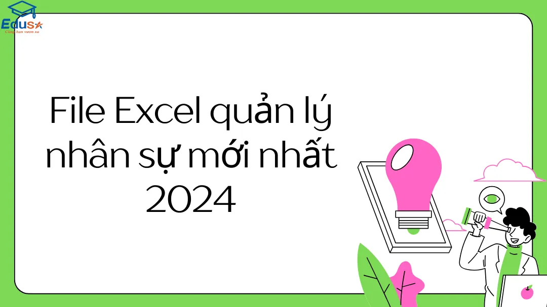 File Excel quản lý nhân sự mới nhất 2024