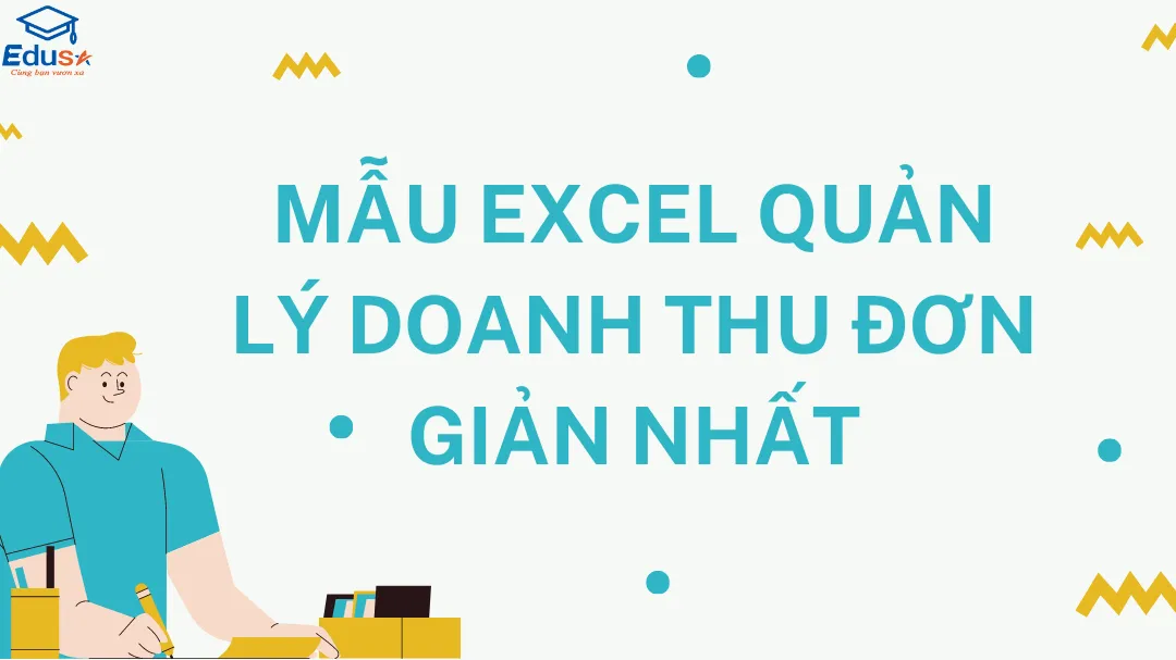 MẪU EXCEL QUẢN LÝ DOANH THU ĐƠN GIẢN NHẤT