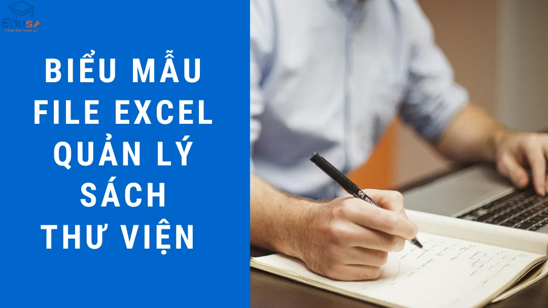 Biểu Mẫu File Excel Quản Lý Sách Thư Viện 