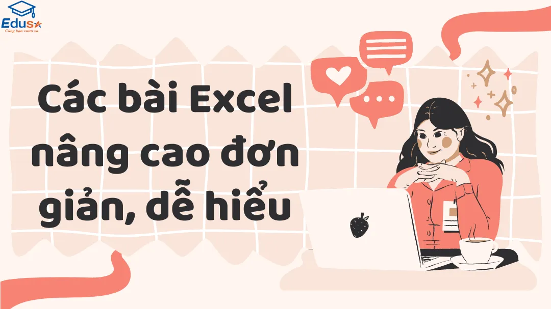 Các bài Excel nâng cao đơn giản, dễ hiểu