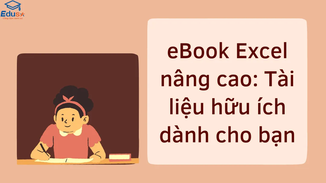 eBook Excel nâng cao: Tài liệu hữu ích dành cho bạn