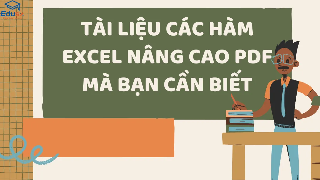 Tài liệu các hàm Excel nâng cao PDF mà bạn cần biết