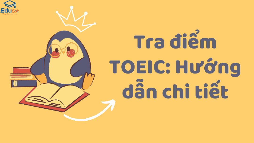 Tra điểm TOEIC Hướng dẫn chi tiết