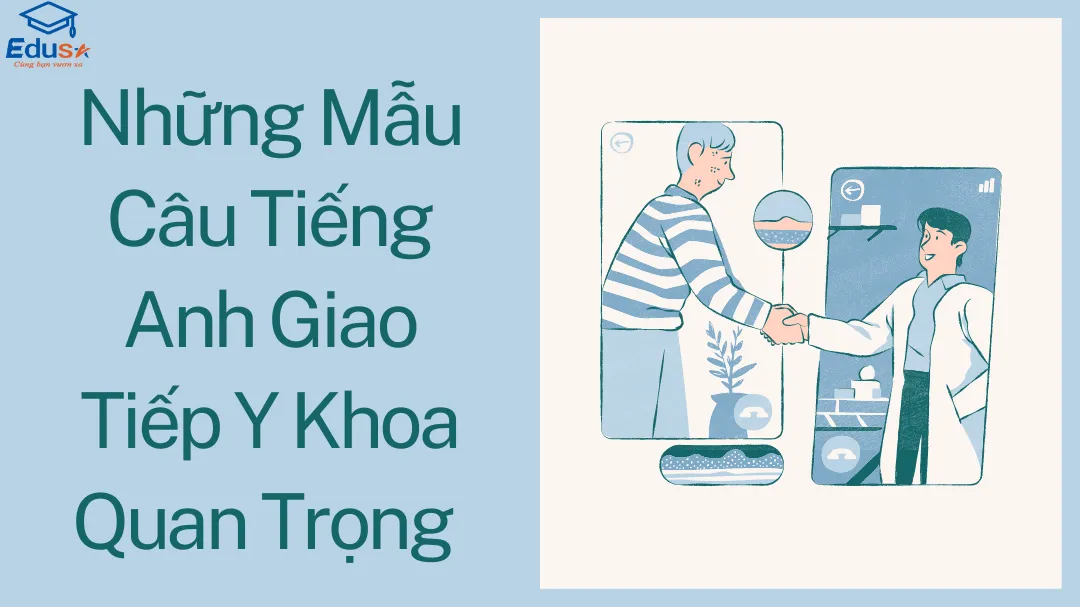 Những Mẫu Câu Tiếng Anh Giao Tiếp Y Khoa Quan Trọng 