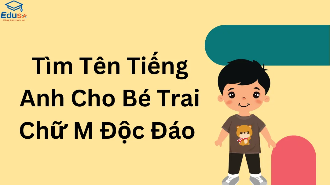 Tìm Tên Tiếng Anh Cho Bé Trai Chữ M Độc Đáo