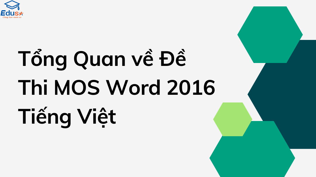 Tổng Quan về Đề Thi MOS Word 2016 Tiếng Việt