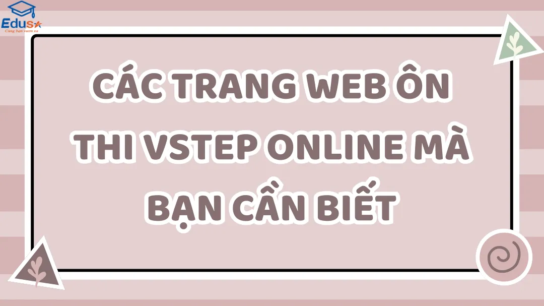 Các trang web ôn thi VSTEP Online mà bạn cần biết