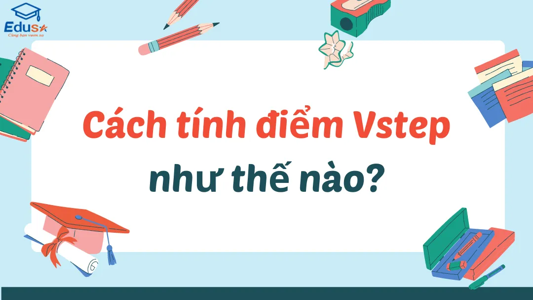 Cách tính điểm Vstep như thế nào?