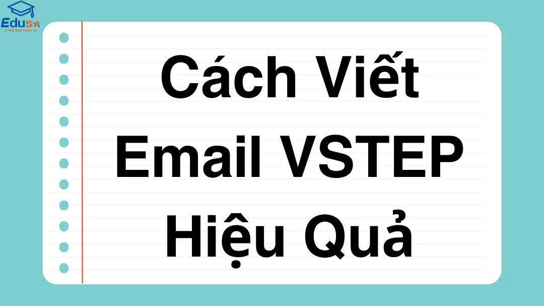 Cách Viết Email VSTEP Hiệu Quả