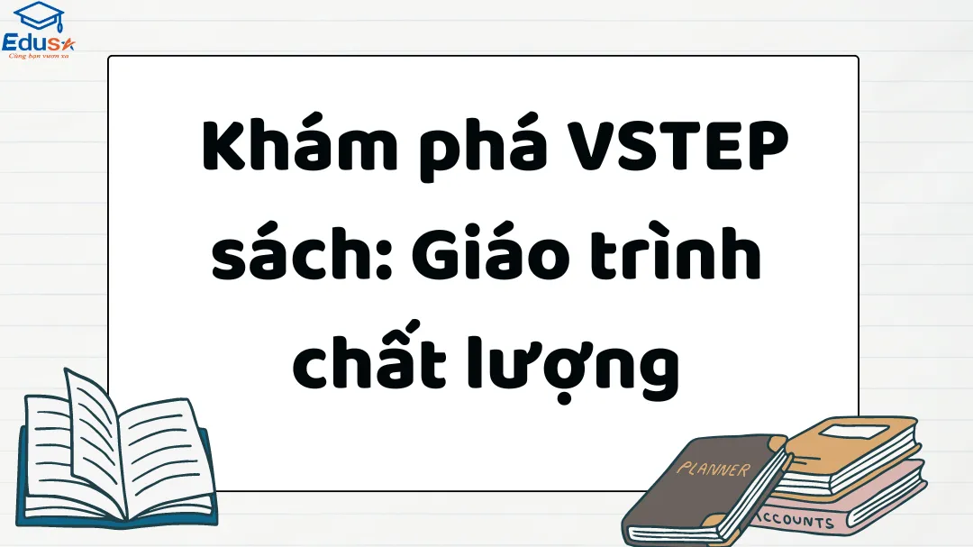  Khám phá VSTEP sách: Giáo trình chất lượng