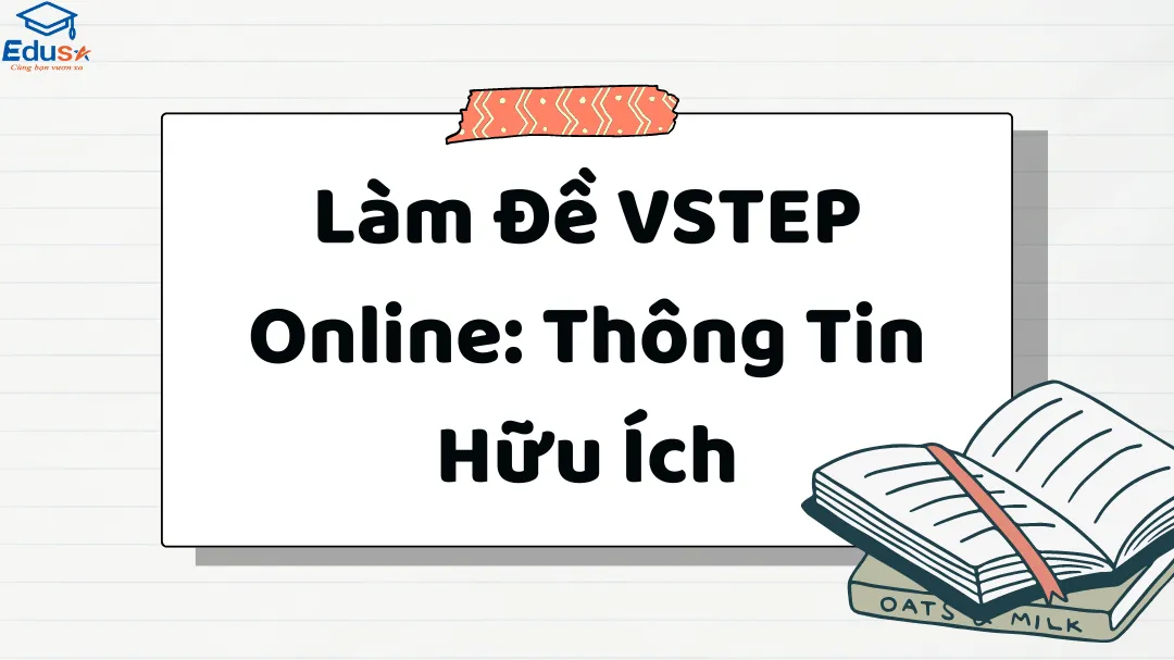 Làm Đề VSTEP Online: Thông Tin Hữu Ích