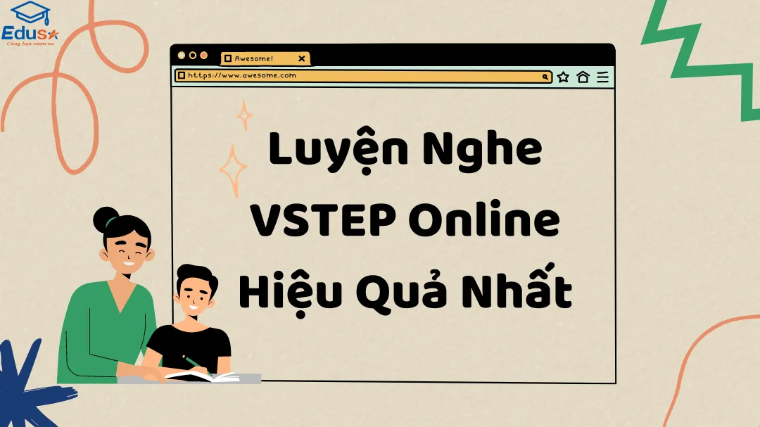 Luyện Nghe VSTEP Online Hiệu Quả Nhất