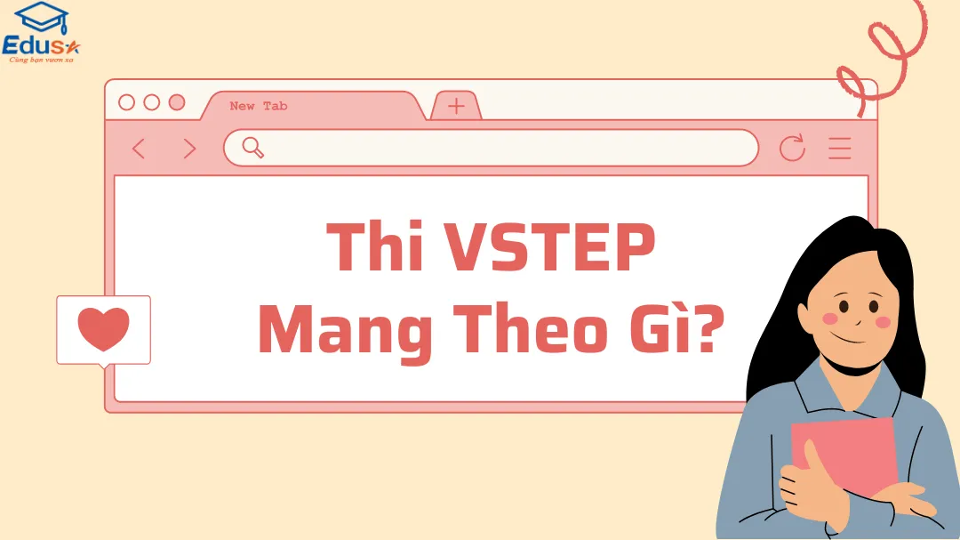 Thi VSTEP Mang Theo Gì?