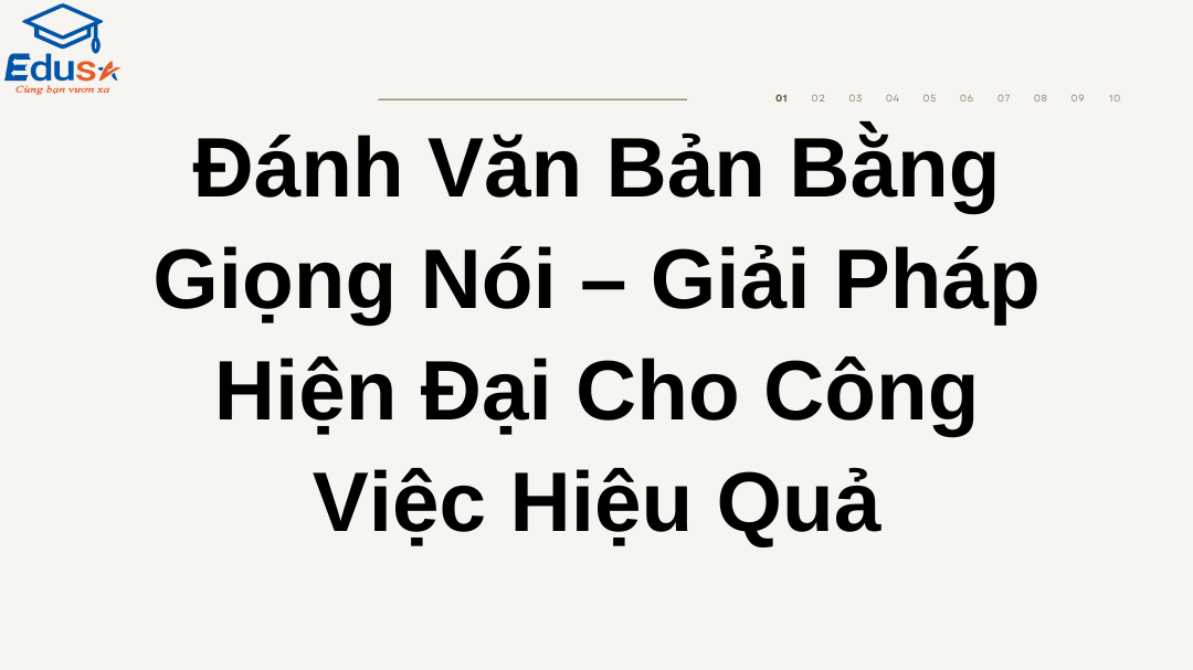 Đánh Văn Bản Bằng Giọng Nói – Giải Pháp Hiện Đại Cho Công Việc Hiệu Quả
