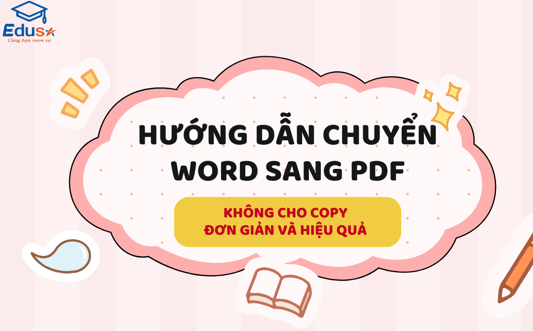 Hướng Dẫn Chuyển Word Sang PDF Không Cho Copy Đơn Giản và Hiệu Quả
