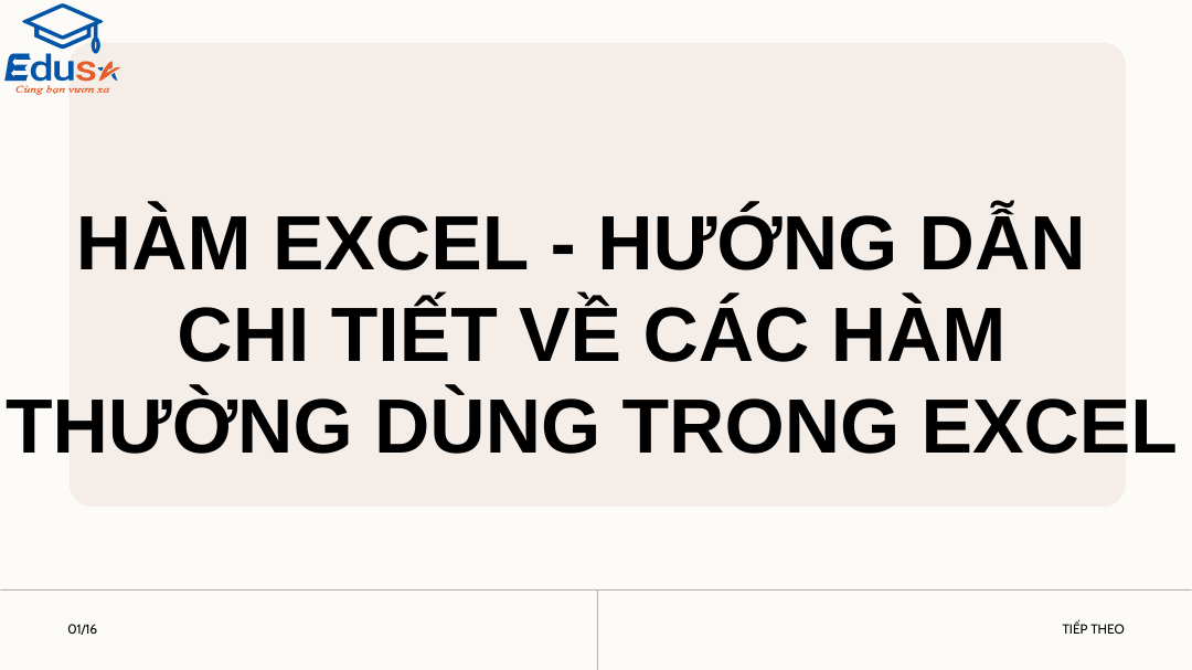 Hàm Excel - Hướng dẫn chi tiết về các hàm thường dùng trong Excel
