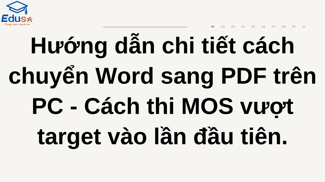 Hướng dẫn chi tiết cách chuyển Word sang PDF trên PC - Cách thi MOS vượt target vào lần đầu tiên.