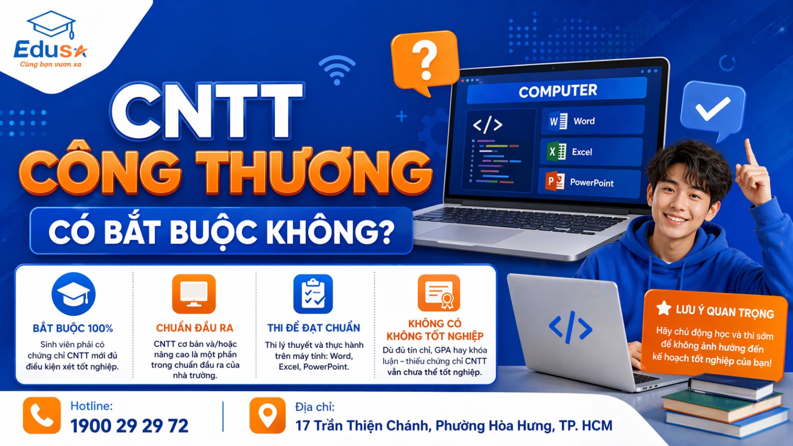 Thông tin bắt buộc về chứng chỉ CNTT đối với sinh viên trường Đại học Công Thương TP.HCM.