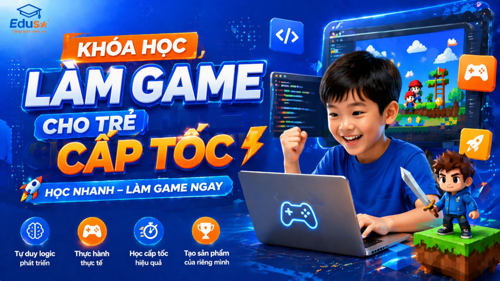 Khoá Học Làm Game Cho Trẻ Cấp Tốc