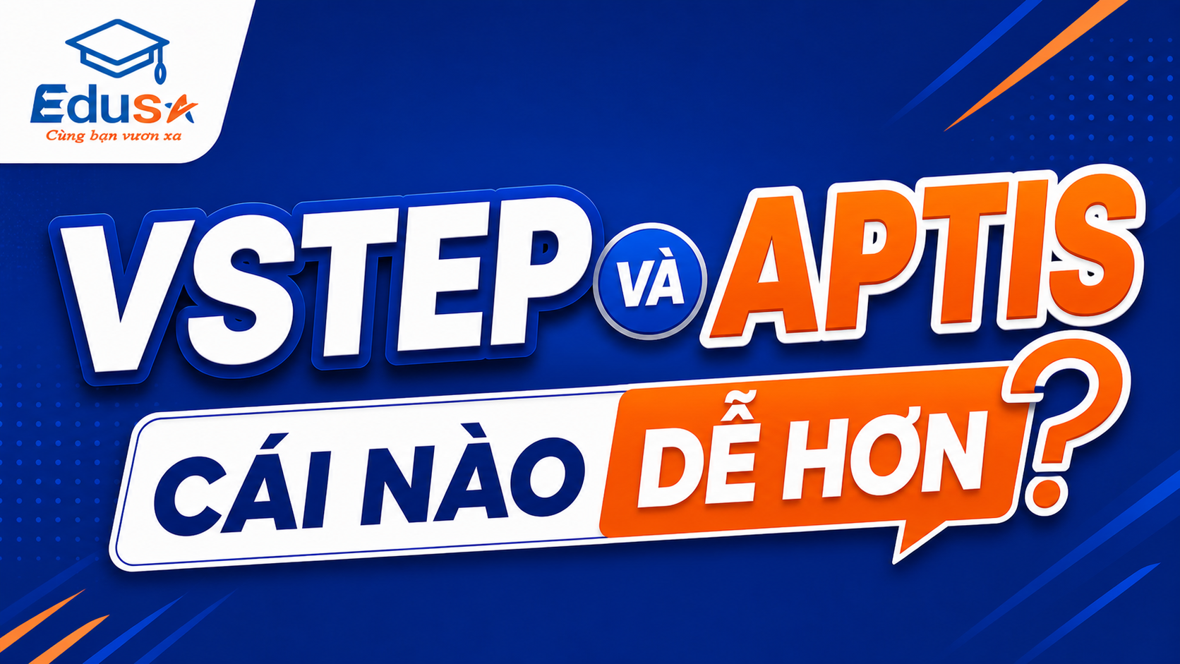 Minh họa cho bài Vstep Aptis Cai Nao Hon