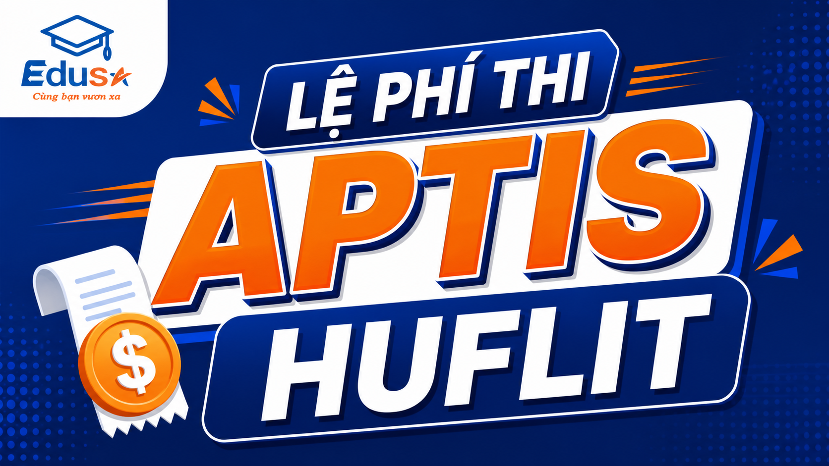 Minh họa cho bài Phi Thi Aptis Huflit Moi Nhat